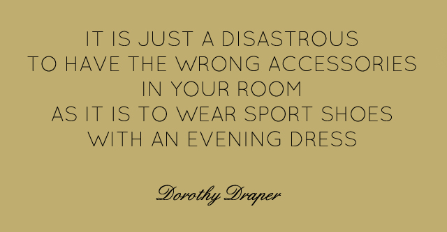 dorothy draper quote