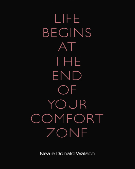 Preciously Me blog : Life begins at the end of your comfort zone